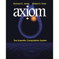 ax?om : The Scientific Computation System [Paperback]