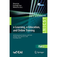 e-Learning, e-Education, and Online Training: 6th EAI International Conference,  [Paperback]