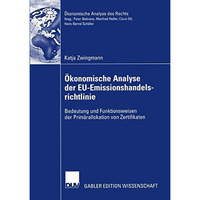 ?konomische Analyse der EU-Emissionshandelsrichtlinie: Bedeutung und Funktionswe [Paperback]