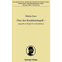 ?ber den Krankheitsbegriff  dargestellt am Beispiel der Arteriosklerose: darges [Paperback]