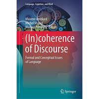 (In)coherence of Discourse: Formal and Conceptual Issues of Language [Hardcover]