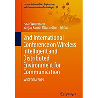 2nd International Conference on Wireless Intelligent and Distributed Environment [Hardcover]