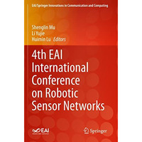 4th EAI International Conference on Robotic Sensor Networks [Paperback]