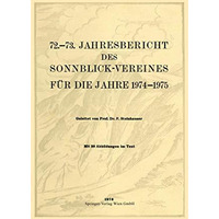 72.73. Jahresbericht des Sonnblick-Vereines f?r die Jahre 19741975 [Paperback]