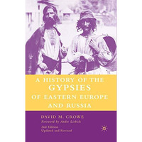 A History of The Gypsies of Eastern Europe and Russia [Paperback]