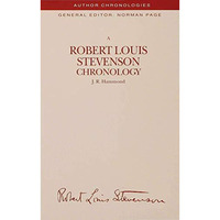 A Robert Louis Stevenson Chronology [Hardcover]