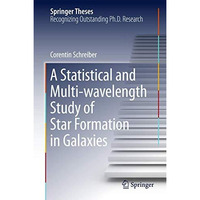 A Statistical and Multi-wavelength Study of Star Formation in Galaxies [Hardcover]