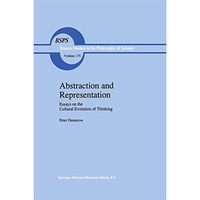 Abstraction and Representation: Essays on the Cultural Evolution of Thinking [Paperback]