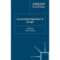 Accounting Regulation in Europe [Hardcover]