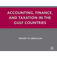 Accounting, Finance, and Taxation in the Gulf Countries [Hardcover]