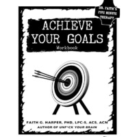 Achieve Your Goals: The Workbook [Paperback]