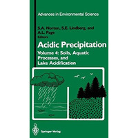 Acidic Precipitation: Soils, Aquatic Processes, and Lake Acidification [Paperback]