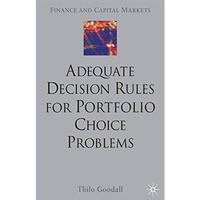 Adequate Decision Rules for Portfolio Choice Problems [Paperback]