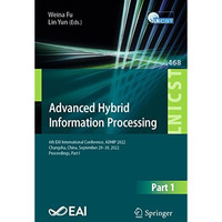 Advanced Hybrid Information Processing: 6th EAI International Conference, ADHIP  [Paperback]