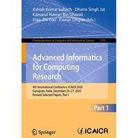 Advanced Informatics for Computing Research: 4th International Conference, ICAIC [Paperback]