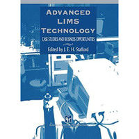 Advanced LIMS Technology: Case Studies and Business Opportunities [Paperback]