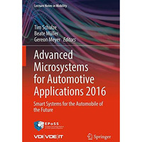 Advanced Microsystems for Automotive Applications 2016: Smart Systems for the Au [Hardcover]