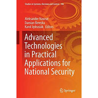 Advanced Technologies in Practical Applications for National Security [Hardcover]