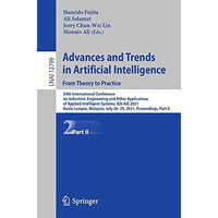 Advances and Trends in Artificial Intelligence. From Theory to Practice: 34th In [Paperback]