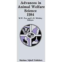 Advances in Animal Welfare Science 1984 [Paperback]