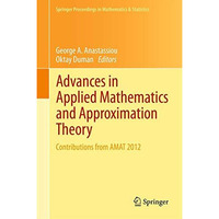 Advances in Applied Mathematics and Approximation Theory: Contributions from AMA [Hardcover]