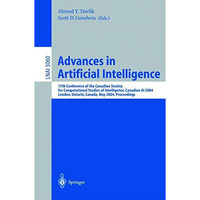 Advances in Artificial Intelligence: 17th Conference of the Canadian Society for [Paperback]