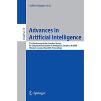 Advances in Artificial Intelligence: 21st Conference of the Canadian Society for [Paperback]