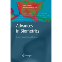 Advances in Biometrics: Sensors, Algorithms and Systems [Paperback]