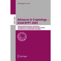 Advances in Cryptology - ASIACRYPT 2004: 10th International Conference on the Th [Paperback]