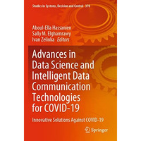 Advances in Data Science and Intelligent Data Communication Technologies for COV [Paperback]