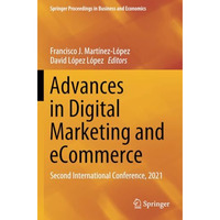 Advances in Digital Marketing and eCommerce: Second International Conference, 20 [Paperback]