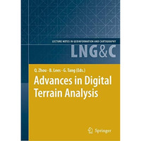 Advances in Digital Terrain Analysis [Paperback]