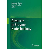 Advances in Enzyme Biotechnology [Hardcover]