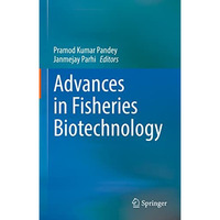 Advances in Fisheries Biotechnology [Hardcover]