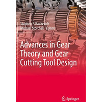 Advances in Gear Theory and Gear Cutting Tool Design [Paperback]