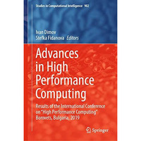 Advances in High Performance Computing: Results of the International Conference  [Hardcover]