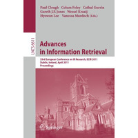 Advances in Information Retrieval: 33rd European Conference on IR Resarch, ECIR  [Paperback]