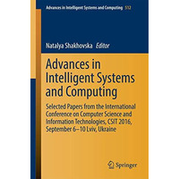 Advances in Intelligent Systems and Computing: Selected Papers from the Internat [Paperback]