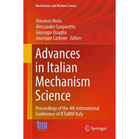 Advances in Italian Mechanism Science: Proceedings of the 4th International Conf [Hardcover]