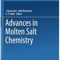 Advances in Molten Salt Chemistry: Volume 2 [Paperback]