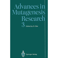 Advances in Mutagenesis Research [Paperback]