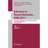 Advances in Neural Networks -- ISNN 2011: 8th International Symposium on Neural  [Paperback]