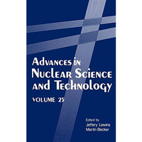 Advances in Nuclear Science and Technology [Hardcover]