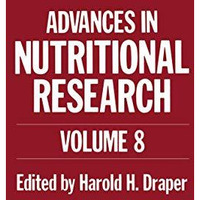 Advances in Nutritional Research: Volume 8 [Paperback]