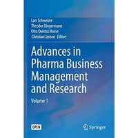 Advances in Pharma Business Management and Research: Volume 1 [Paperback]