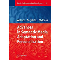 Advances in Semantic Media Adaptation and Personalization [Paperback]