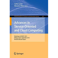 Advances in Service-Oriented and Cloud Computing: Workshops of ESOCC 2013, M?lag [Paperback]