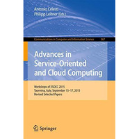 Advances in Service-Oriented and Cloud Computing: Workshops of ESOCC 2015, Taorm [Paperback]