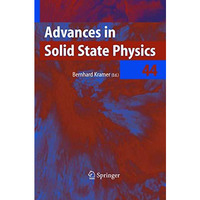 Advances in Solid State Physics [Hardcover]