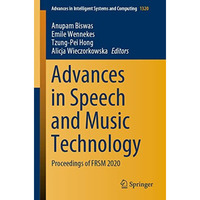 Advances in Speech and Music Technology: Proceedings of FRSM 2020 [Paperback]